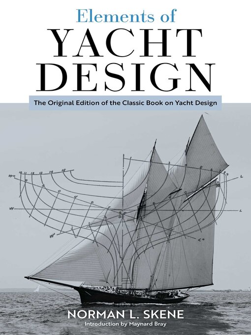 Title details for Elements of Yacht Design by Norman  L. Skene - Available